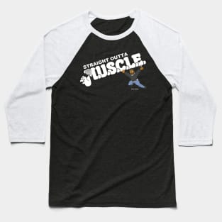 Straight Outta M.U.S.C.L.E. Baseball T-Shirt